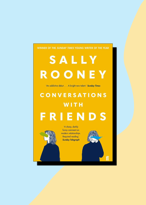 Conversations With Friends by Sally Rooney