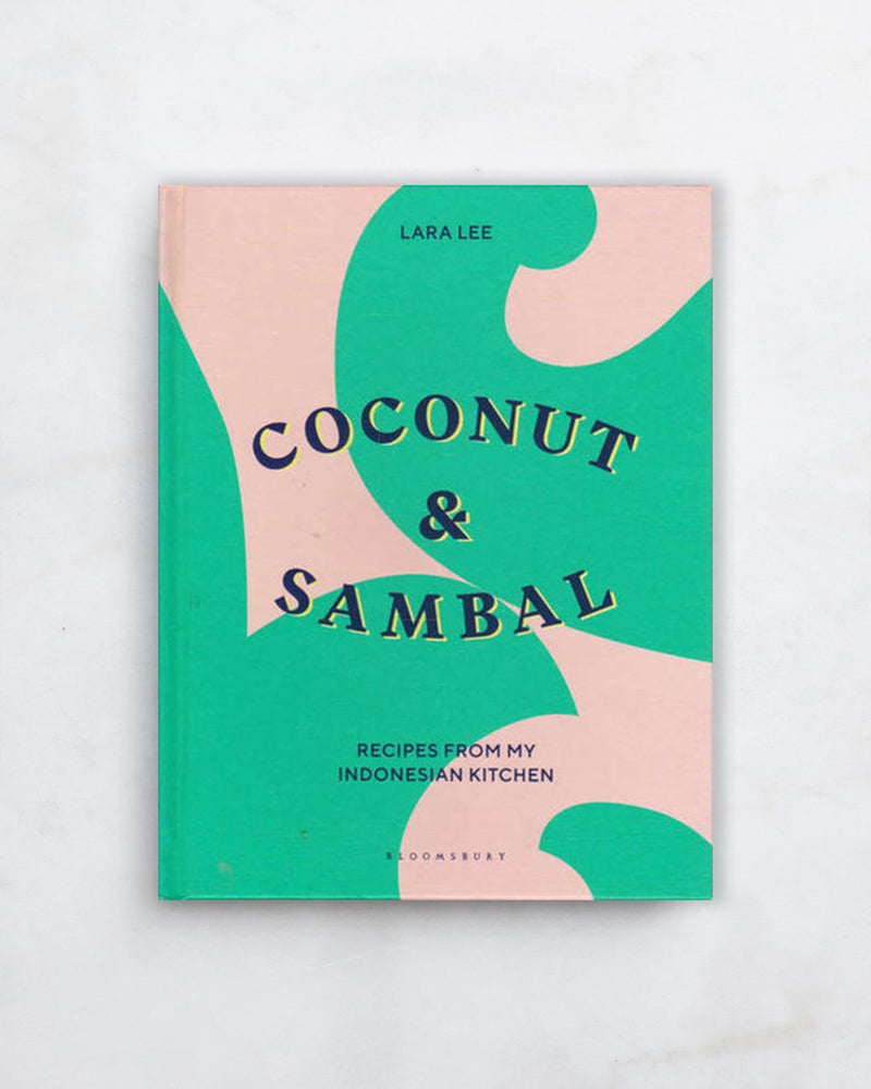 Coconut and Sambal by Lara Lee