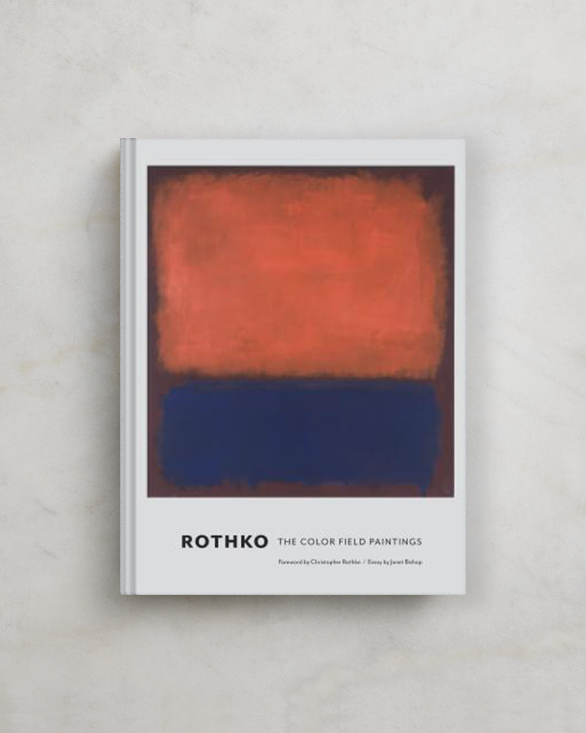 Rothko by Janet Bishop & Christopher Rothko